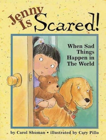 Jenny is Scared: When Sad Things Happen in the World,Used