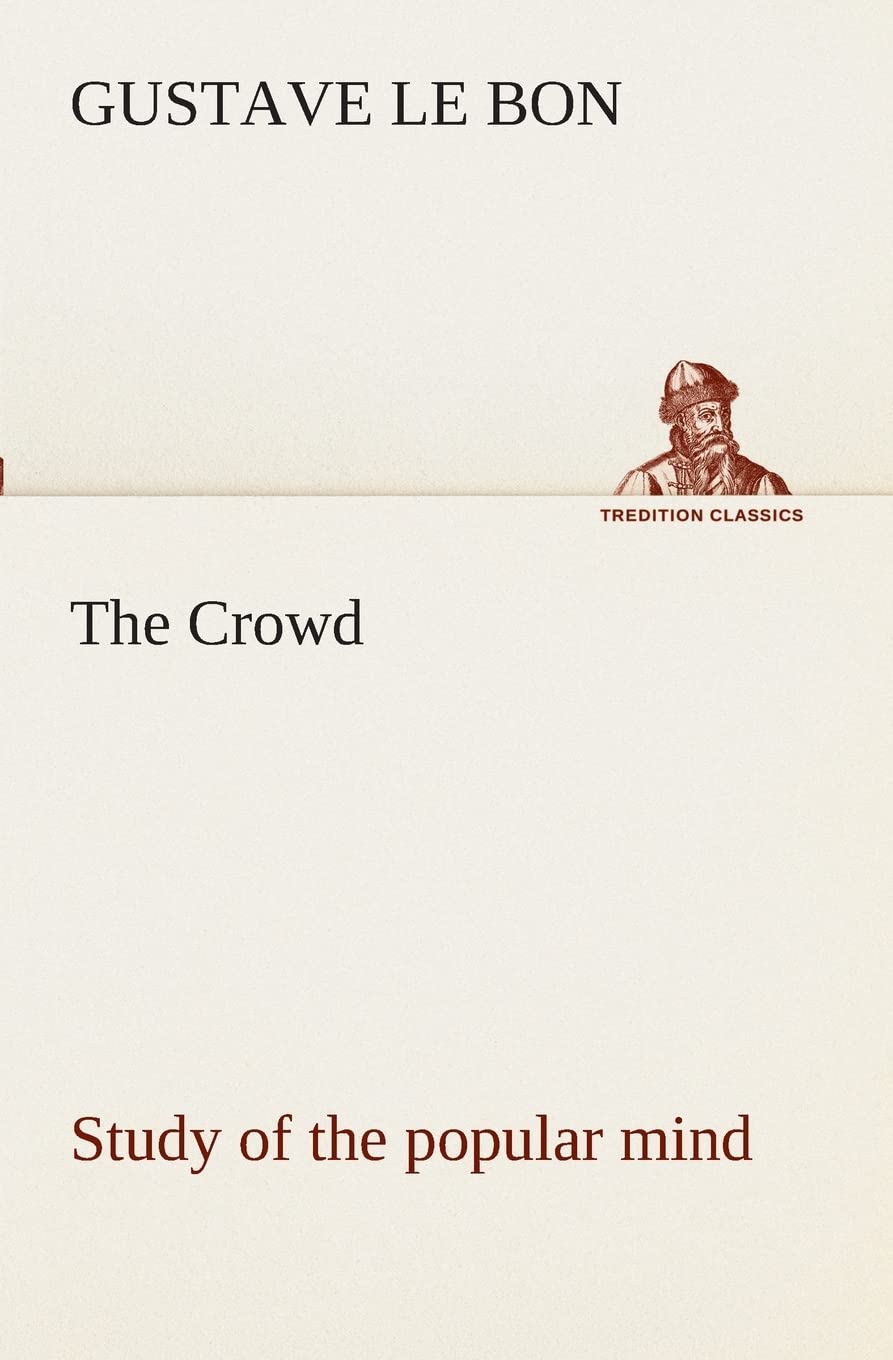 The Crowd study of the popular mind,Used