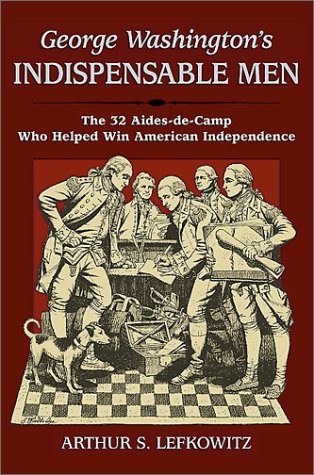 George Washington'S Indispensable Men,Used