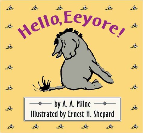 Hello, Eeyore! (Cloth and Board Book),Used