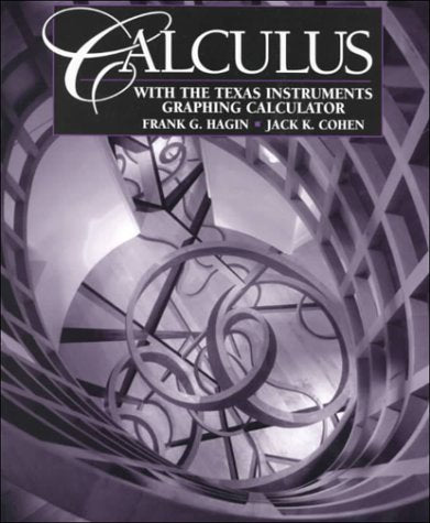 Calculus With the Texas Instruments Graphing Calculator,Used