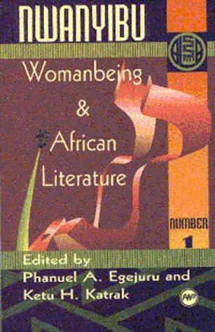 Nwanyibu: Woman Being and African Literature (Annual Selected Papers of the Ala, 1991/17.),Used