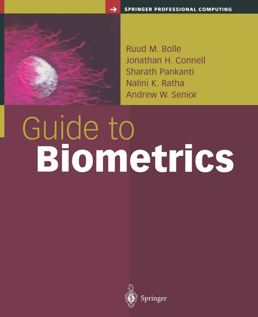 Guide to Biometrics (Springer Professional Computing),Used