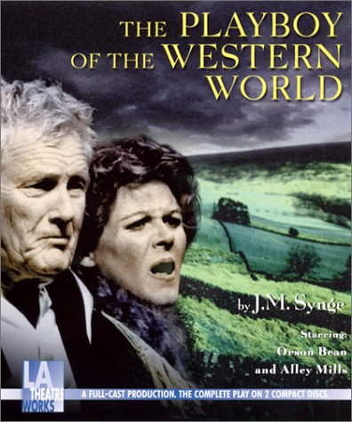 The Playboy of the Western World: Starring Orson Bean and Alley Mills,Used