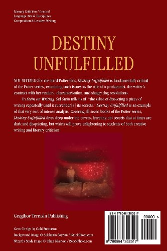 Destiny Unfulfilled: A Critique of the Harry Potter Series,Used