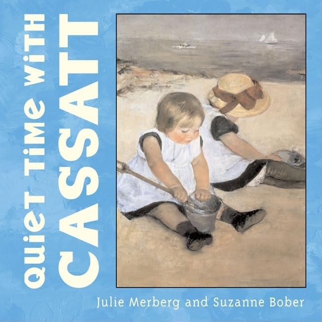 Quiet Time with Cassatt (Mini Masters, 5),Used