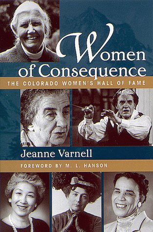 Women of Consequence: The Colorado Women's Hall of Fame,Used
