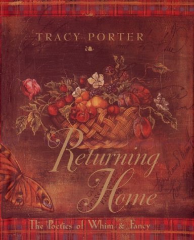 Returning Home: The Poetics of Whim and Fancy,Used