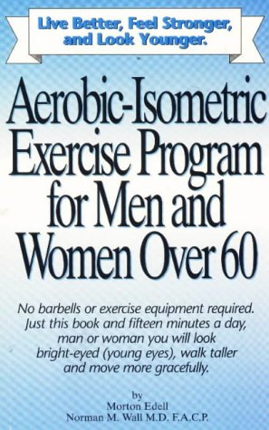 AerobicIsometric Exercise for Men and Women over 60,Used