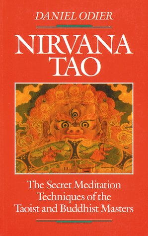 Nirvana Tao: The Secret Meditation Techniques of the Taoist and Buddhist Masters,Used