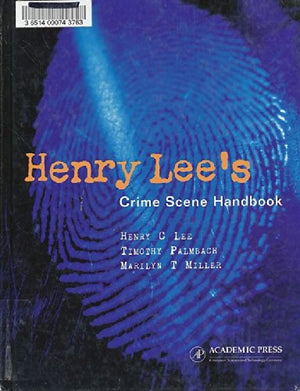 Henry Lee's Crime Scene Handbook,New