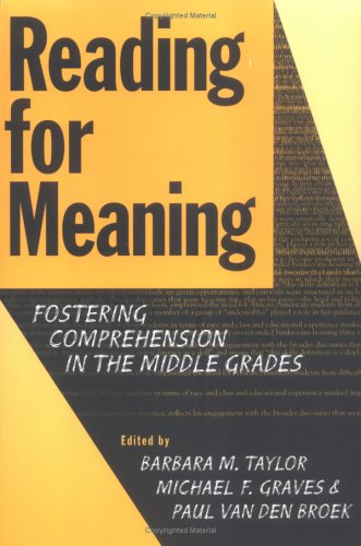 Reading For Meaning: Fostering Comprehension In The Middle Grades (Language And Literacy (Paperback)),Used