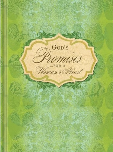 God s Promises for a Woman s Heart Journal