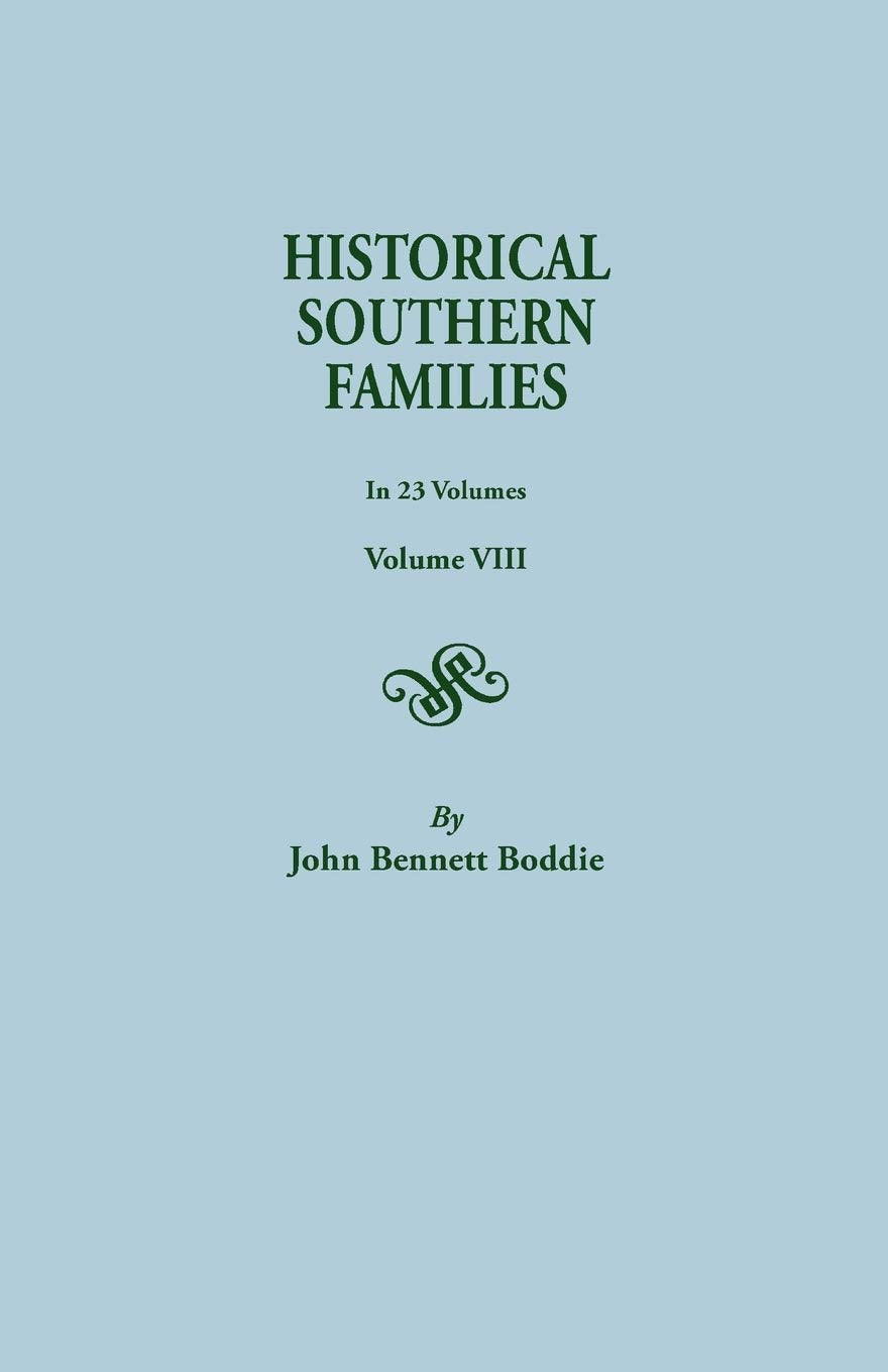 Historical Southern Families (Volume VIII),Used