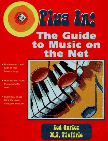 Plug in: The Guide to Music on the Net,Used