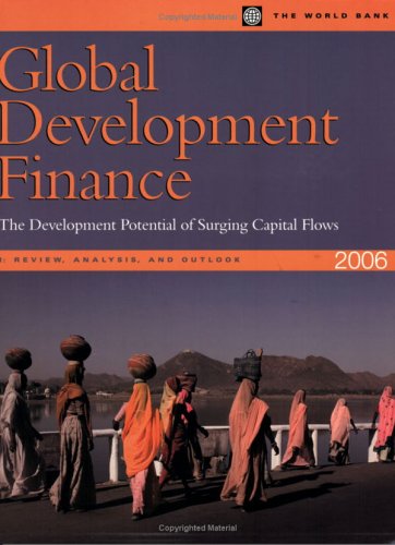 Global Development Finance 2006: Analysis & Statistical Appendix (Global Development Finance),New