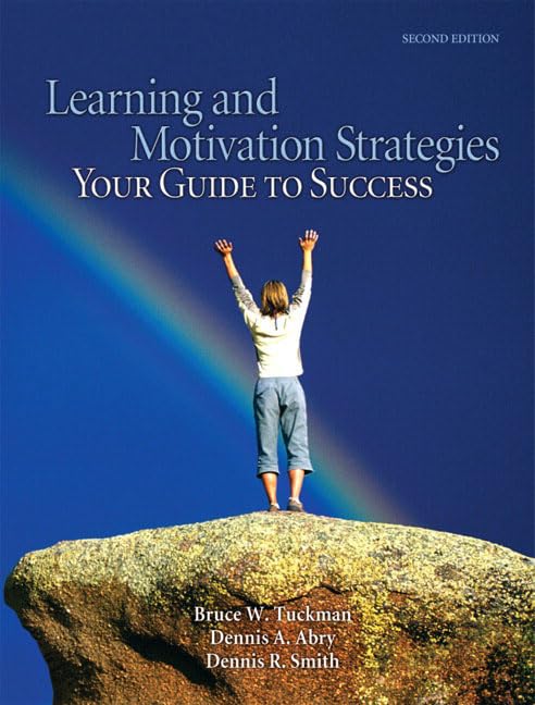Learning and Motivation Strategies: Your Guide to Success,Used