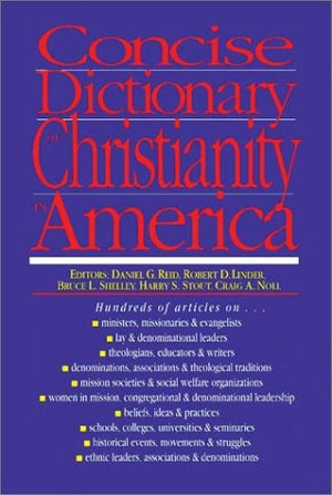 Concise Dictionary of Christianity in America,Used
