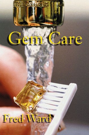 Gem Care (Fred Ward Gem Book Series),Used