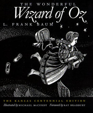 The Wonderful Wizard of Oz: The Kansas Centennial Edition,Used