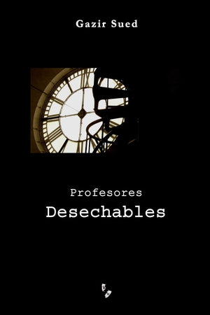 Profesores Desechables (Spanish Edition),Used
