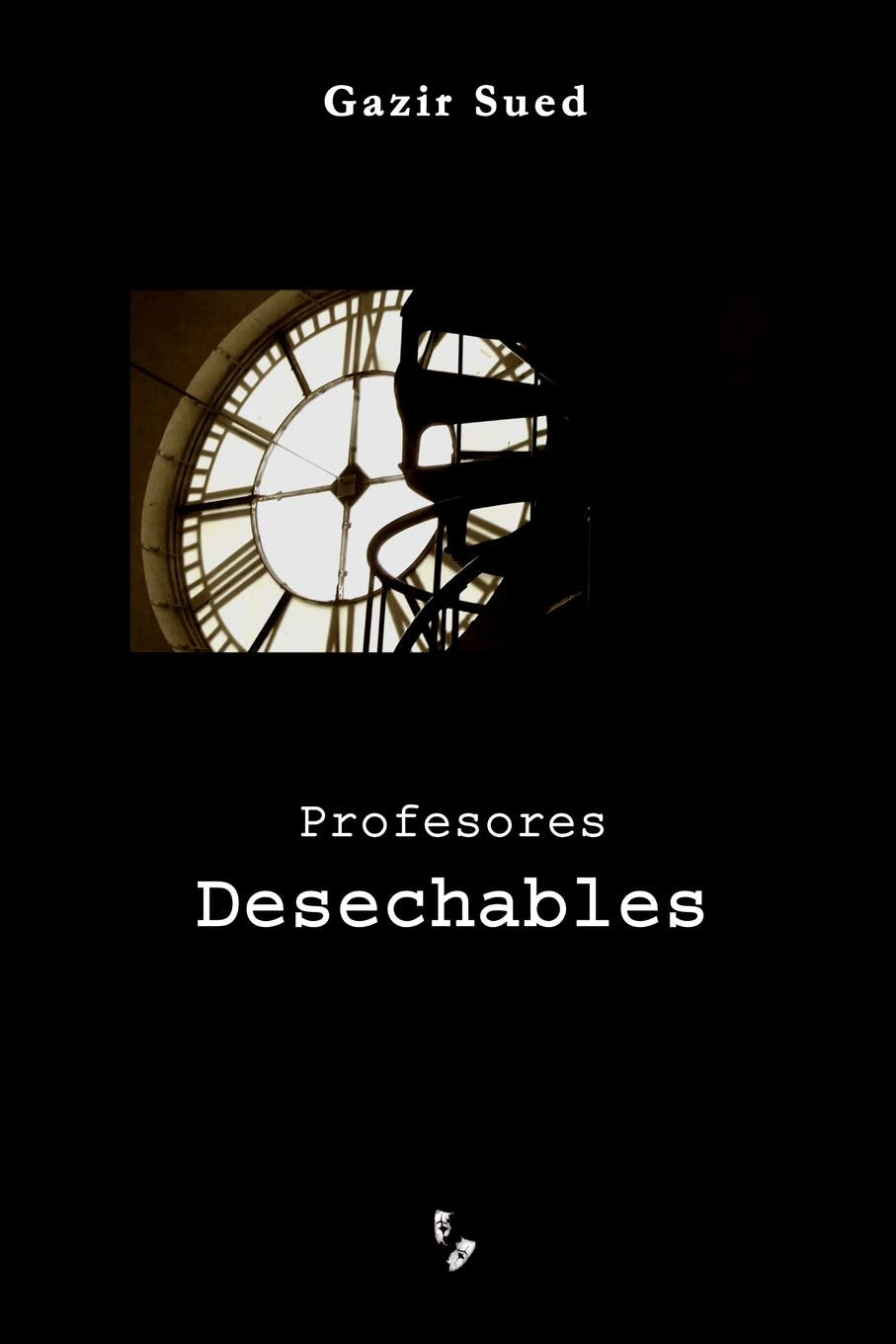 Profesores Desechables (Spanish Edition),Used