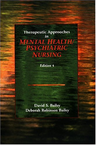 Therapeutic Approaches in Mental Health/ Psychiatric Nursing,Used