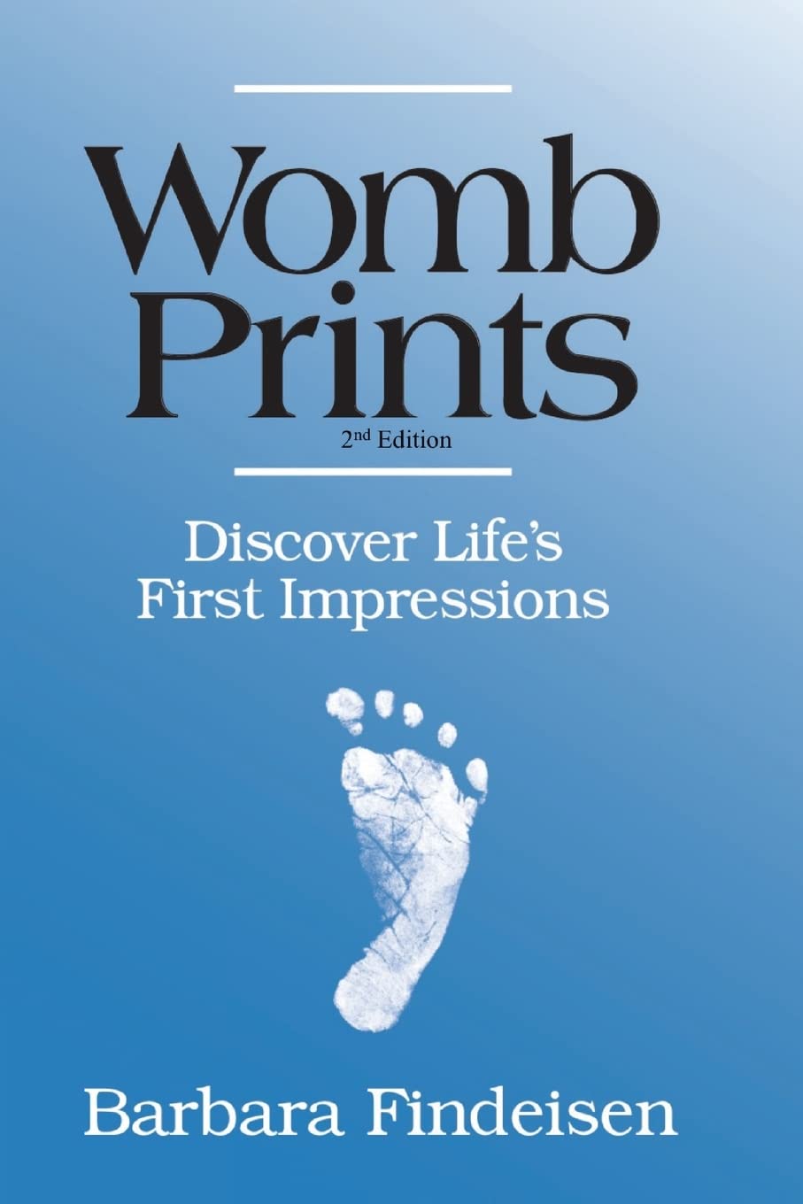 Womb Prints: Discover Life's First Impressions,Used