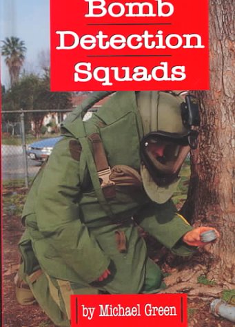 Bomb Detection Squads (Law Enforcement),Used