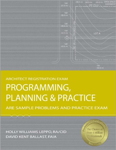 Programming, Planning & Practice: ARE Sample Problems and Practice Exam,Used