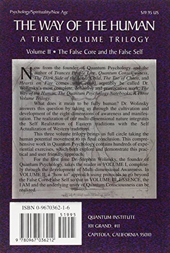 Way of Human, Volume II: The False Core and the False Self, the Quantum Psychology Notebooks (Way of the Human; The Quantum Psyc,Used