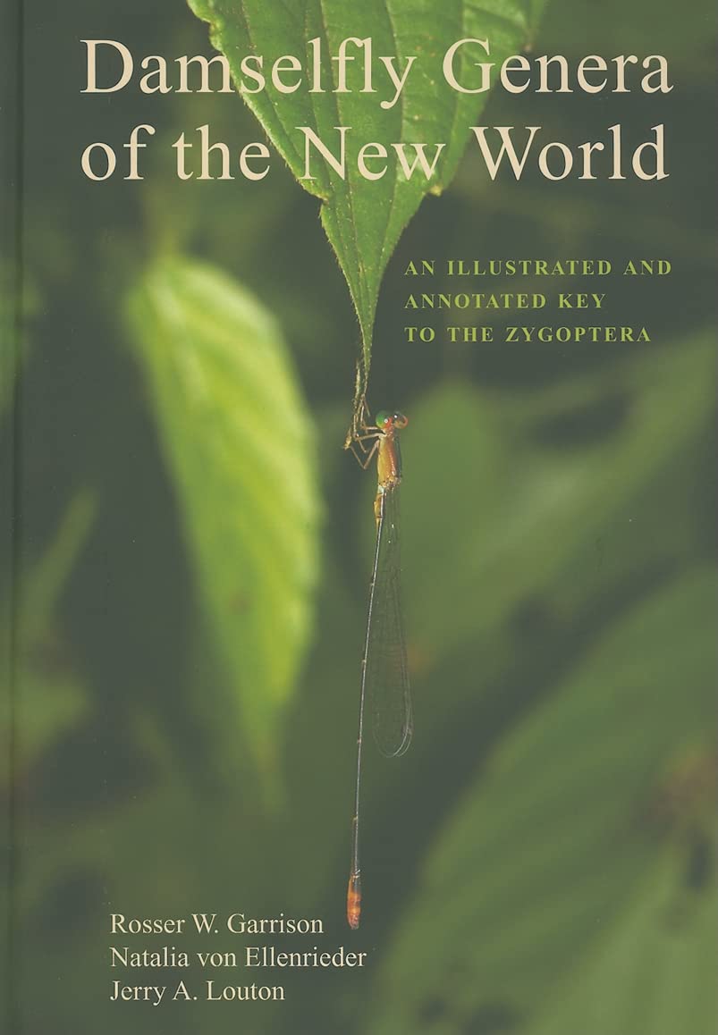 Damselfly Genera of the New World: An Illustrated and Annotated Key to the Zygoptera,New