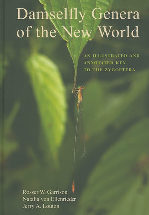 Damselfly Genera of the New World: An Illustrated and Annotated Key to the Zygoptera,Used