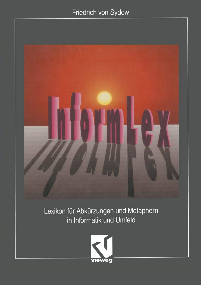 InformLex: Lexikon fr Abkrzungen und Metaphern in Informatik und Umfeld (German Edition),Used