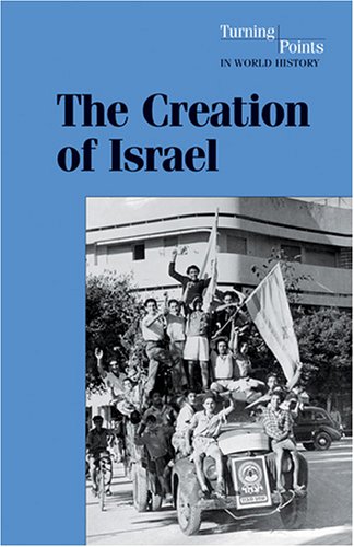 Turning Points in World History  The Creation of Israel (hardcover edition),Used