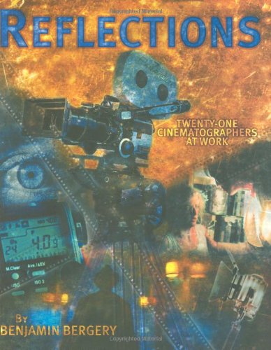 Reflections: TwentyOne Cinematographers At Work,Used