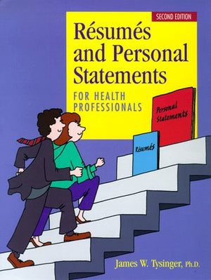 Resumes and Personal Statements for Health Professionals,Used