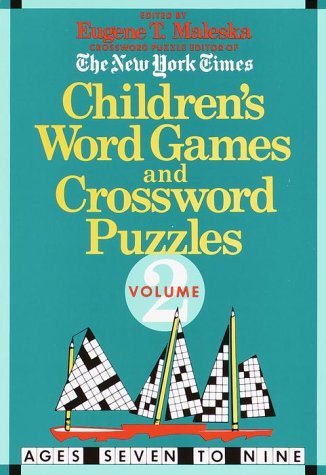 Children's Word Games and Crossword Puzzles Volume 2: For Ages 79 (Other),Used