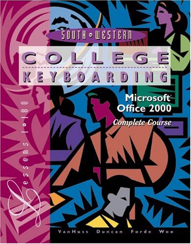 College Keyboarding, Office 2000 Complete Course, Text w/ Template Disk: Lessons 1180,Used