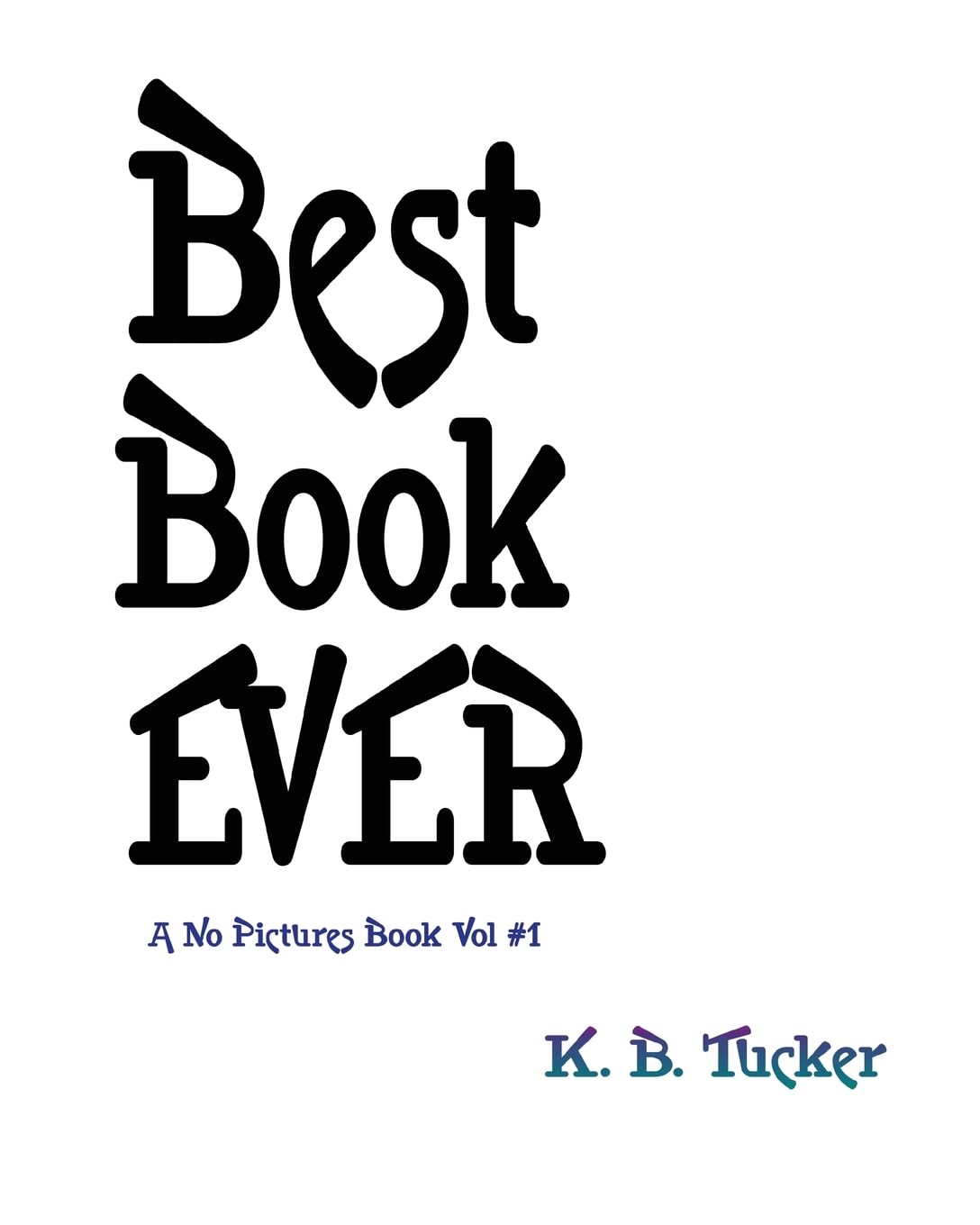 Best Book Ever (This Book Has No Pictures),Used