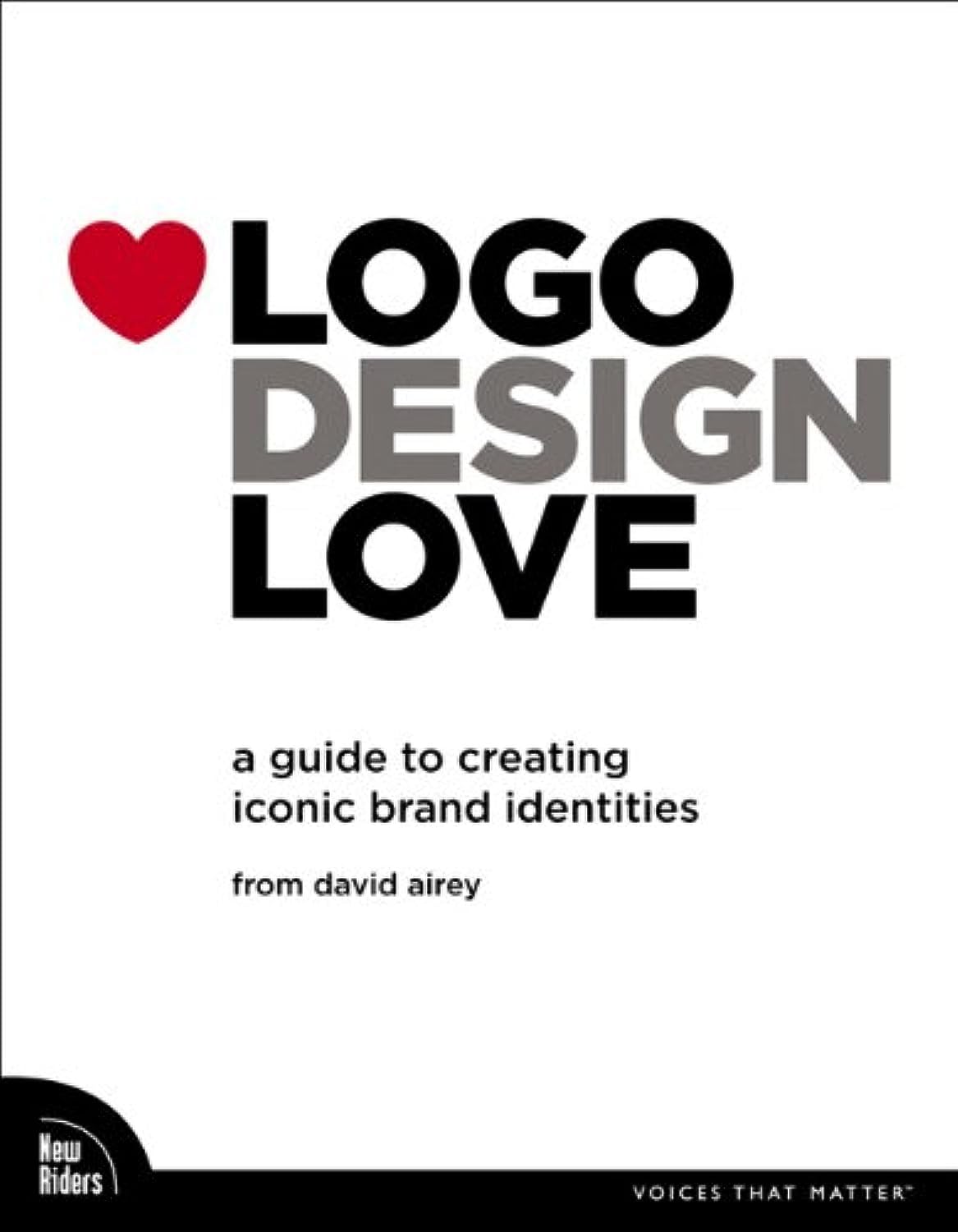 Logo Design Love: A Guide to Creating Iconic Brand Identities,Used
