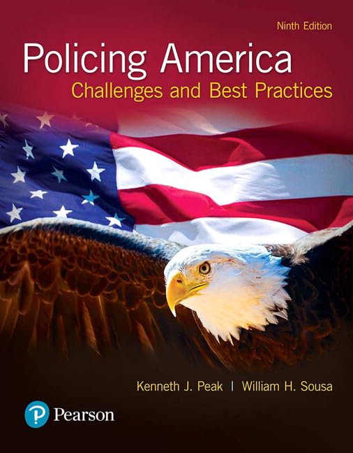 Policing America: Challenges and Best Practices [RENTAL EDITION],Used