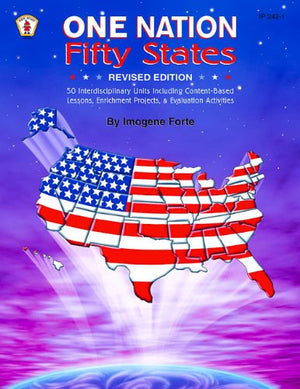 One Nation Fifty States: 50 Interdisciplinary Units Including Contentbased Lessons, Enrichment Projects, & Evaluation Exercises,New