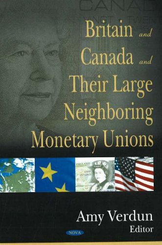 Britain And Canada And Their Large Neighboring Monetary Unions,Used