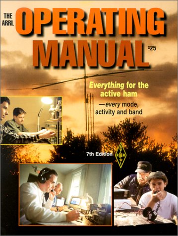 The Arrl Operating Manual (A R R L Operating Manual, 7th ed),Used