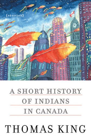 A Short History Of Indians In Canada: Stories,Used