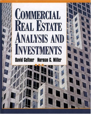 Cengage Learning Commercial Real Estate Analysis and Investments - Comprehensive Guide for Investors and Analysts