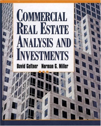 Cengage Learning Commercial Real Estate Analysis and Investments - Comprehensive Guide for Investors and Analysts