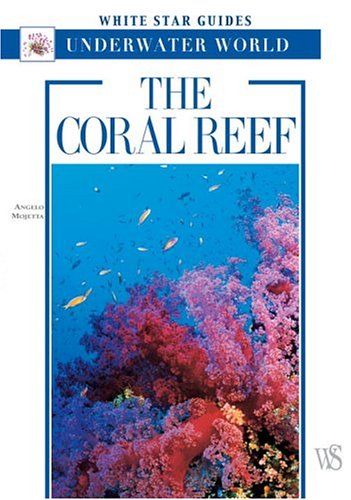 The Coral Reef (White Star Guides),New