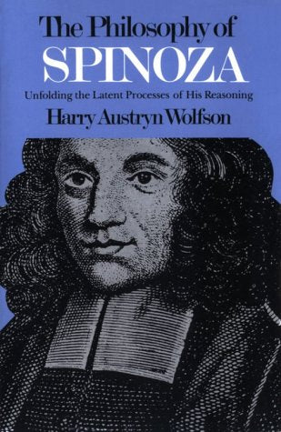 Philosophy of Spinoza: Unfolding the Latent Process of His Reasoning (Two Volumes bound as One),Used